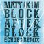 Block After Block (Echoes Remix)