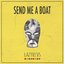 Send Me a Boat - Single