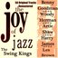 The Swing Kings Joy of Jazz