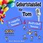 Geburtstagslied für Tom