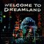 Welcome To Dreamland (Another Japan)