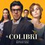 Il Colibrì (Original Motion Picture Soundtrack)
