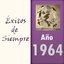 Éxitos de Siempre, Año 1964