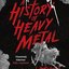 A History of Heavy Metal
