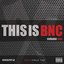 This is BNC * volume one