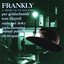 Frankly: A Tribute To Sinatra