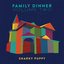 Family Dinner Volume Two (Deluxe)