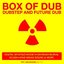 Box Of Dub - Dubstep & Future Dub [6x12" LP - SJRLP161]