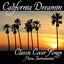 California Dreamin' - Classic Cover Songs - Piano Instrumental
