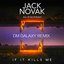 If It Kills Me (feat. Blackbear) (DM Galaxy Remix)