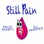 still pain