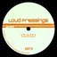 LOUD PRESSINGS 03