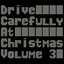 Drive Carefully at Christmas Volume 3