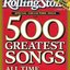 Rolling Stone Magazine's 500 Greatest Songs Of All Time