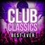 Club Classics Best Ever