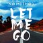 Let Me Go - Single