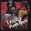 I Killed Punk Rock