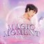 Magic Moment
