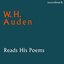 W. H. Auden Reads His Poems