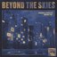 Beyond The Skies