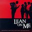 Lean On Me (Original Soundtrack)