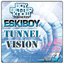 Tunnel Vision Volume 4