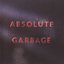 Absolute Garbage [Deluxe Edition] Disc 2