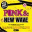 The Ultimate Collection: Punk & New Wave