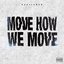 Move How We Move