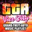 GTA Vice City - Grand Theft Auto Music Playlist