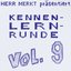 Kennenlernrunde Vol. 9