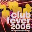 Club Fever 2006