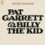 Pat Garrett & Billy The Kid ((Soundtrack From The Motion Picture))