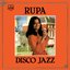 Rupa - Disco Jazz album artwork