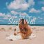 Sleep Well - Single