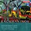 Rachmaninov: Spring / Symphony No. 3 / 3 Unaccompanied Choruses
