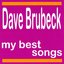 Dave Brubec : My Best Songs