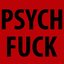 Psych Fuck