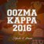 Oozma Kappa 2016