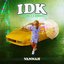 Idk - Single