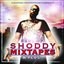 Best Of Shoddy Mixtapes & Plus