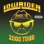 Lowrider 2008 Tour