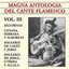 Magna Antología Del Cante Flamenco vol. III