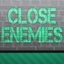 Close Enemies (A Tribute to Example)