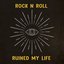 Rock N Roll Ruined My Life