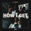 How I Get - Single
