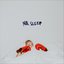No Sleep - Single