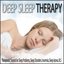 Deep Sleep Therapy: Therapeutic Sounds for Sleep Problems, Sleep Disorders, Insomnia, Sleep Apnea, R.L.S.