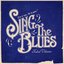 Sing the Blues
