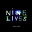 Nine Lives